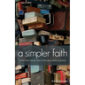 A simpler faith - Hope for people who Struggle with Church