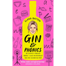Gin and Phonics: My Journey Through Middle-Class Motherhood (Via the Occasional Pub)
