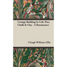 Cottage Building In Cob, Pise, Chalk & Clay - A Renaissance