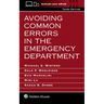 Avoiding Common Errors in the Emergency Department