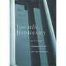 Towards Juristocracy: The Origins and Consequences of the New Constitutionalism