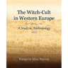The Witch-Cult in Western Europe (1921)