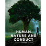 Human Nature and Conduct - An introduction to social psychology