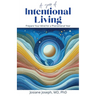 A Year of Intentional Living: Prepare Your Mind for a Phenomenal Year