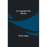 La Légende des Siècles