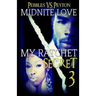My Ratchet Secret 3: Pebbles VS Peyton
