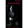 Thirty for Sixty