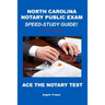 North Carolina Notary Public Exam Speed-Study Guide