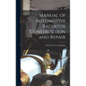 Manual of Automotive Radiator Construction and Repair