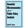Essential Microeconomics for Public Policy Analysis