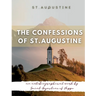 The Confessions of St. Augustine: An autobiographical work by Saint Augustine of Hippo generally considered one of Augustine's most important texts