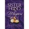 The Sisterhood of Whispers