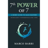 7th POWER OF 7: A Short Guide to Sales Mastery