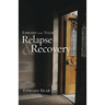 Edward and Tyler Relapse & Recovery