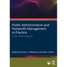 Public Administration and Nonprofit Management in Practice: A Case Study Collection