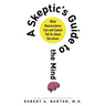 Skeptic's Guide to the Mind