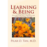 Learning and Being: Thoughts On Overcoming Problems and Living Fully