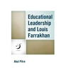 Educational Leadership and Louis Farrakhan