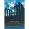 Explaining the Cosmos: The Ionian Tradition of Scientific Philosophy