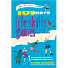 101 More Life Skills Games for Children: Learning, Growing, Getting Along (Ages 9-15)
