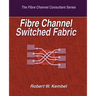 Fibre Channel Switched Fabric