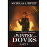 A Winter for Doves Part 1