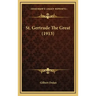 St. Gertrude the Great (1913)