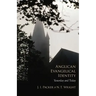 Anglican Evangelical Identity: Yesterday and Today