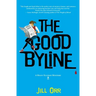 The Good Byline: A Riley Ellison Mystery