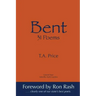 Bent: 31 Poems