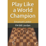 Play Like a World Champion: Emanuel Lasker