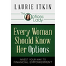 Every Woman Should Know Her Options: Invest Your Way to Financial Empowerment