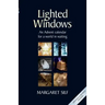Lighted Windows: An Advent calendar for a world in waiting