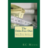 The Debt-Free Diet: A 12-Week Guide to Financial Fitness