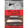 Because of the Hate: The Murder of Jerry Bailey