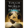 Touch the World Through Prayer