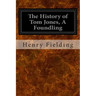 The History of Tom Jones, A Foundling