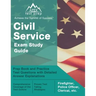 Civil Service Exam Study Guide: Prep Book and Practice Test Questions with Detailed Answer Explanations [Firefighter, Police Officer, Clerical, etc.]