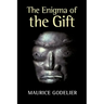 The Enigma of the Gift