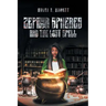 Zephyr Spheres and the Lost Spell (Book 2)
