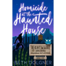Homicide at the Haunted House
