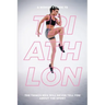 A Woman's Guide to TA Woman's Guide to Triathlon