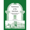 Tombstones of the Irish Born: Cemetery of the Holy Cross, Flatbush, Brooklyn