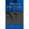 Adjusting Your Practice: Strategies for Building a Successful Chiropractic Clinic
