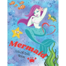 Mermaid Coloring Book: - A Collection of Fun Coloring Pages for Kids Age 4-8 - Preschool & Toddlers