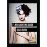 Flash Photography Guide: Dslr Guru
