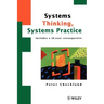 Systems Thinking, Systems Practice: Includes a 30-Year Retrospective