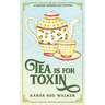 Tea is for Toxin: A Haunted Tearoom Cozy Mystery