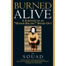 Burned Alive: A Survivor of an Honor Killing Speaks Out