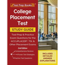 College Placement Test Prep: College Placement Test Study Guide and Practice Questions [2nd Edition]
